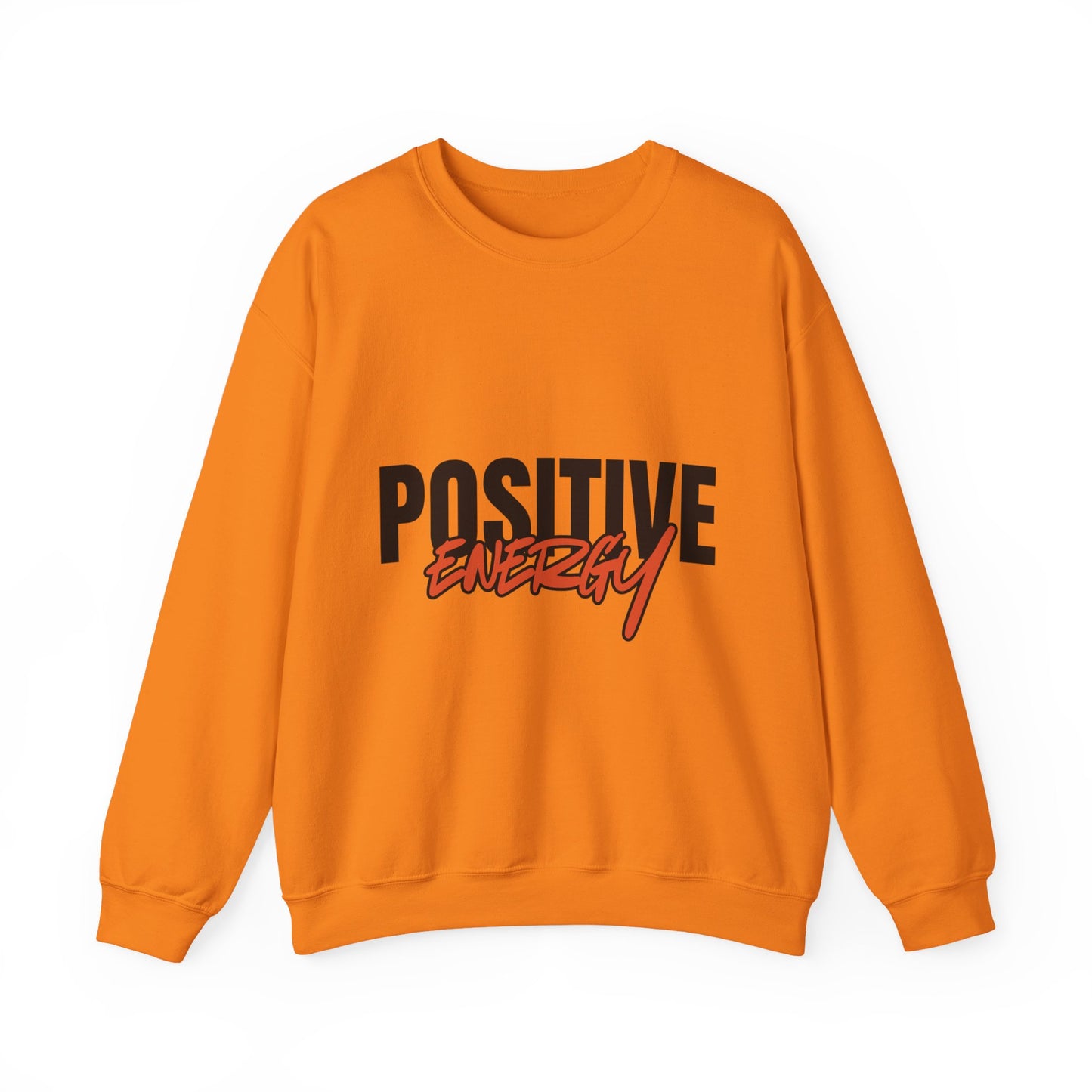 Positive Energy Sweatshirt - Motivational Crewneck