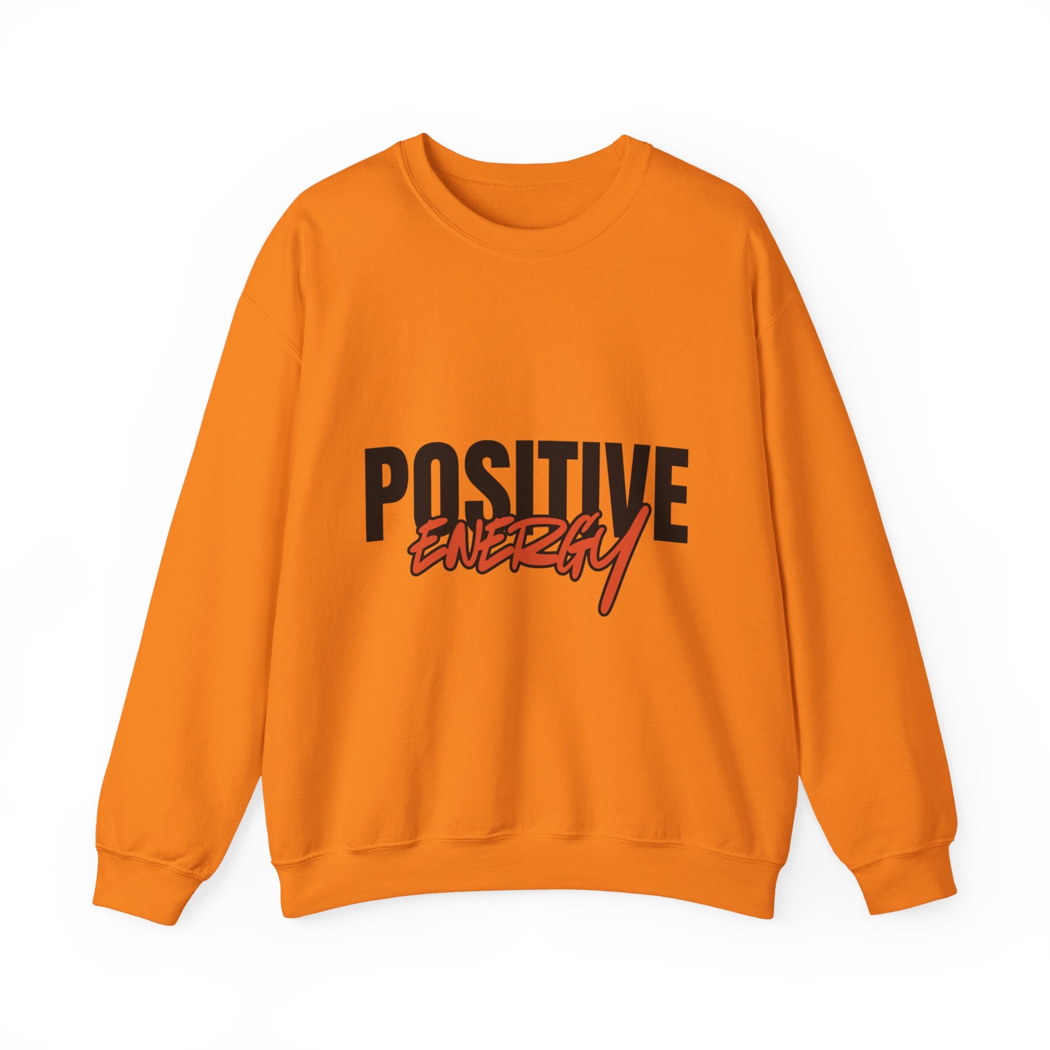 Positive Energy Sweatshirt - Motivational Crewneck