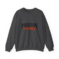 Positive Energy Sweatshirt