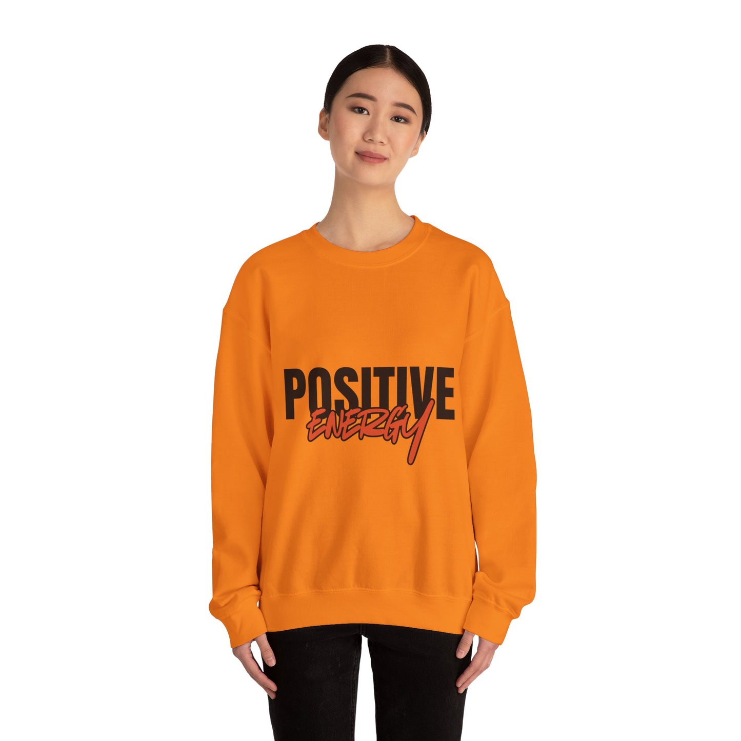 Positive Energy Sweatshirt - Motivational Crewneck