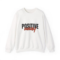 Positive Energy Sweatshirt