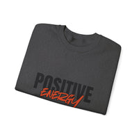 Positive Energy Sweatshirt