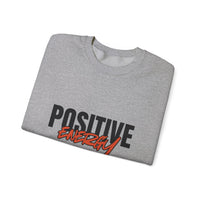 Positive Energy Sweatshirt