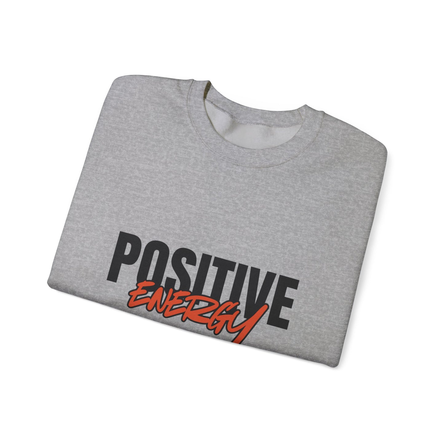 Positive Energy Sweatshirt