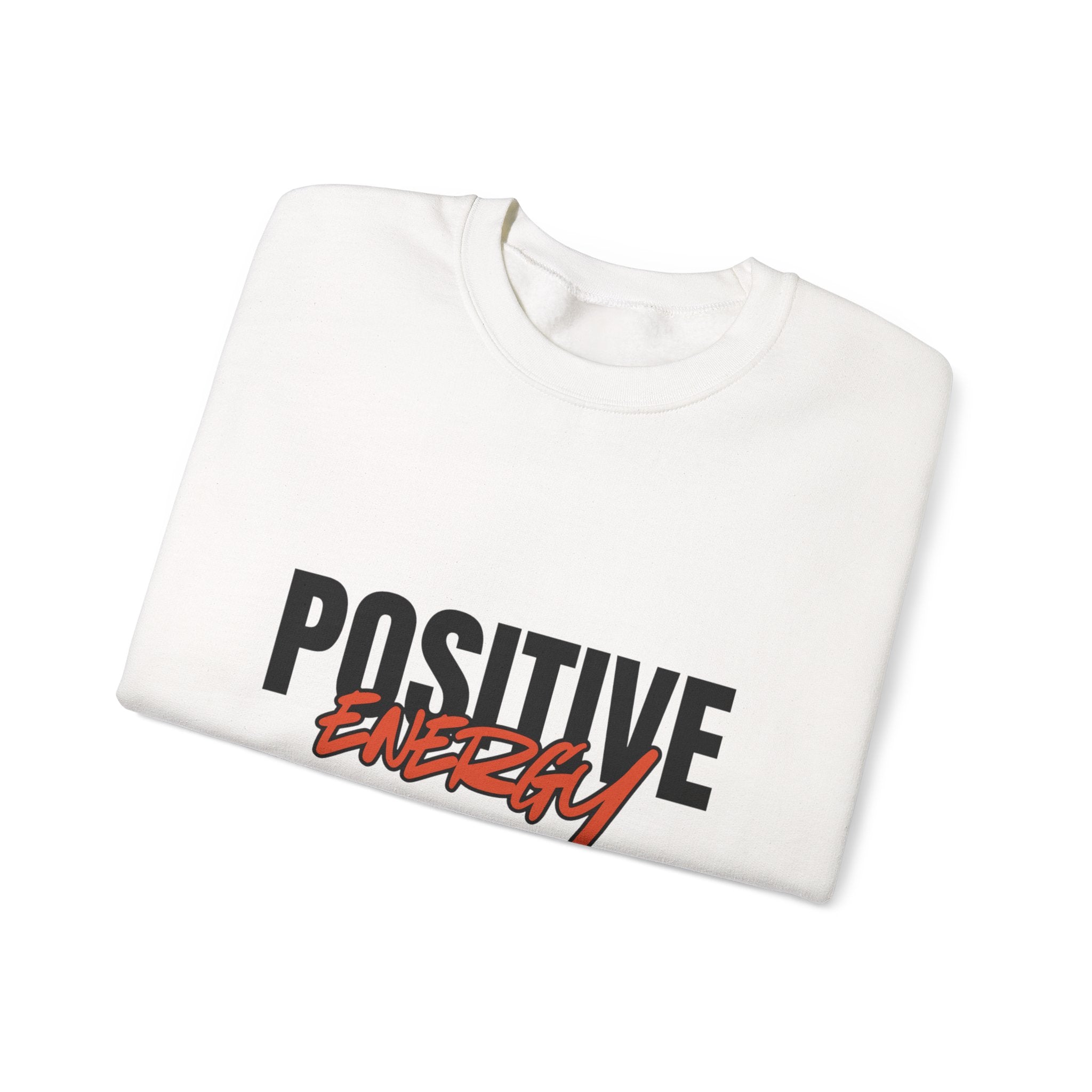 Positive Energy Sweatshirt